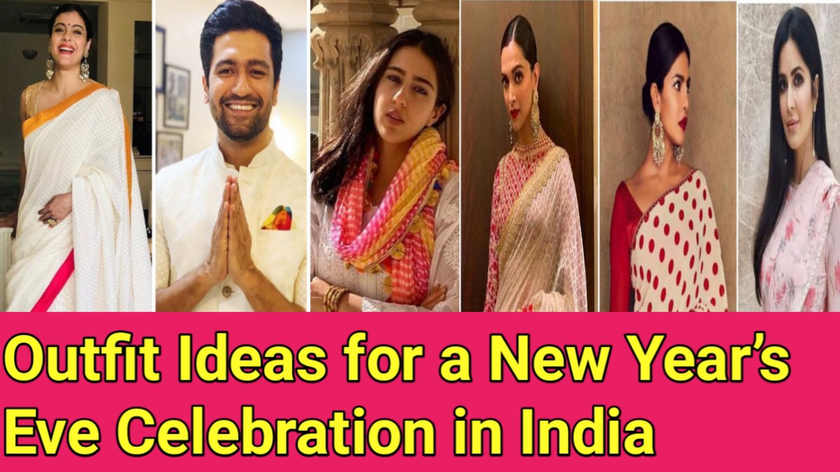 Outfit Ideas for a New Year’s Eve Celebration in India